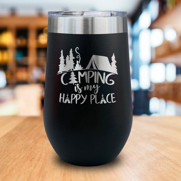 Camping Is My Happy Place 1 Engraved Wine Tumbler