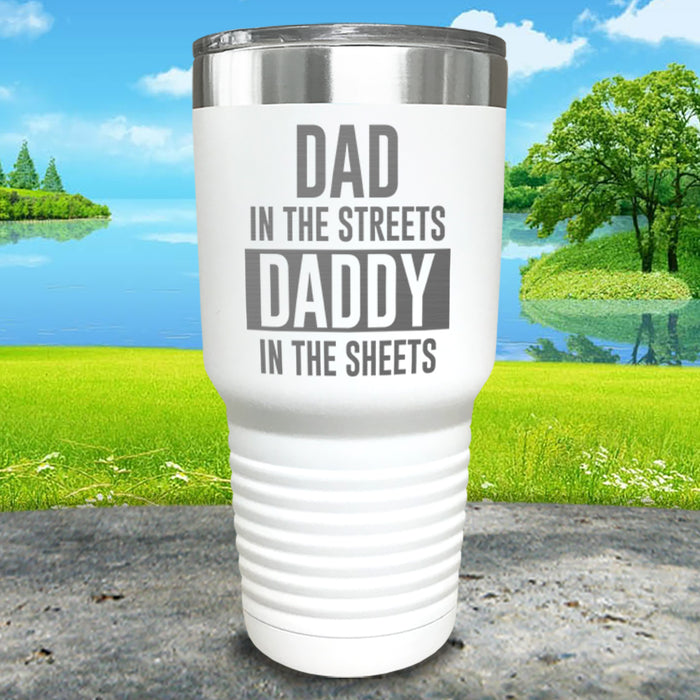 Dad In The Streets Daddy In The Sheets Engraved Tumbler