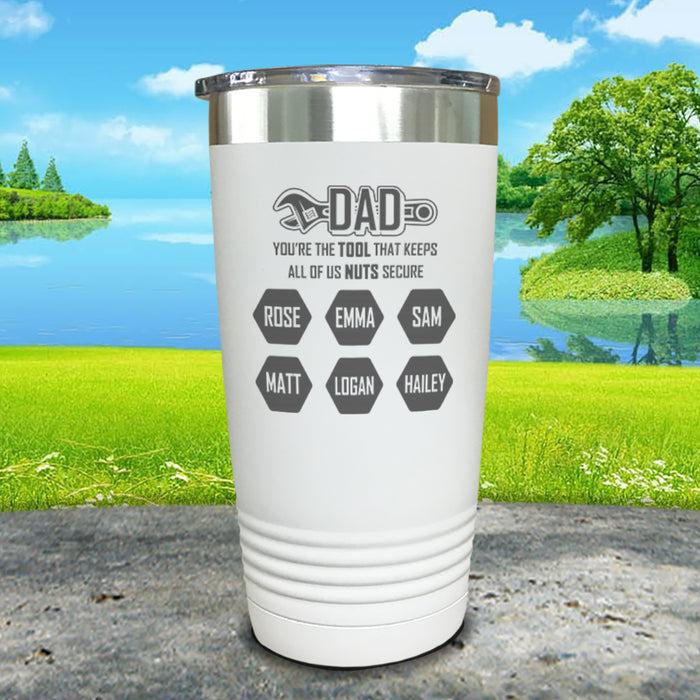 Dad You're The Tool That Keeps Us All Nuts Secure (Custom) Engraved Tumbler