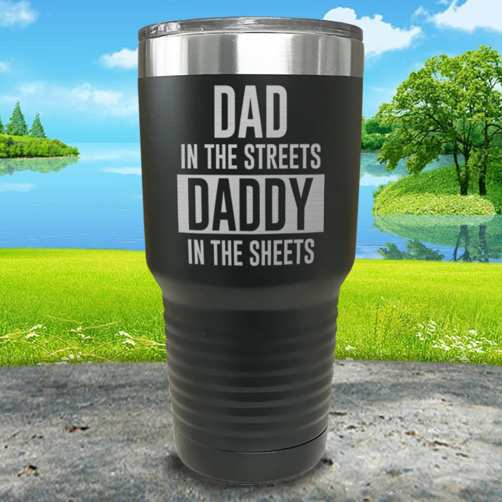 Dad In The Streets Daddy In The Sheets Engraved Tumbler