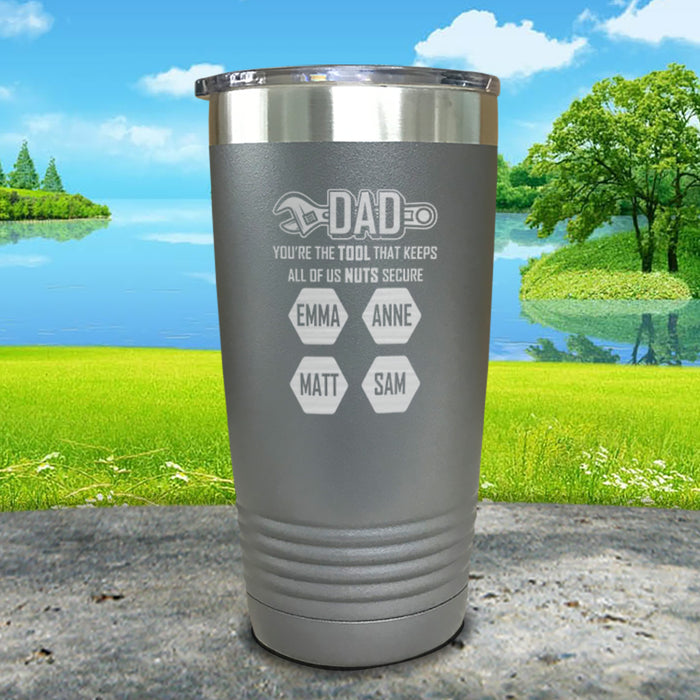 Dad You're The Tool That Keeps Us All Nuts Secure (Custom) Engraved Tumbler