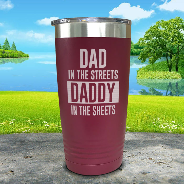 Dad In The Streets Daddy In The Sheets Engraved Tumbler