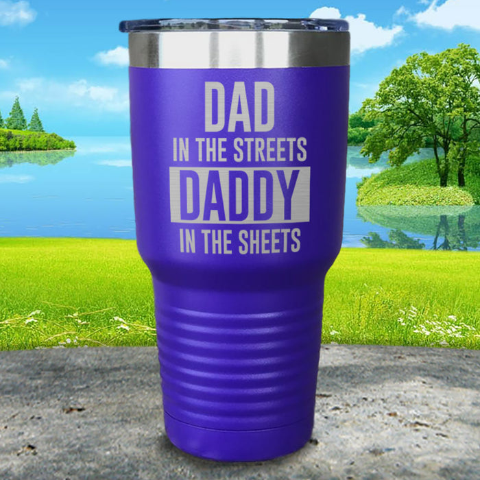 Dad In The Streets Daddy In The Sheets Engraved Tumbler