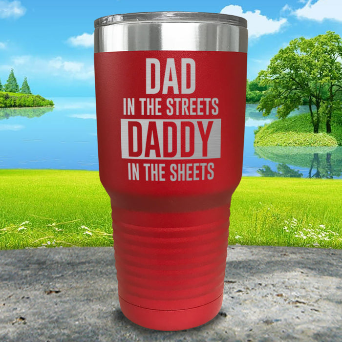 Dad In The Streets Daddy In The Sheets Engraved Tumbler