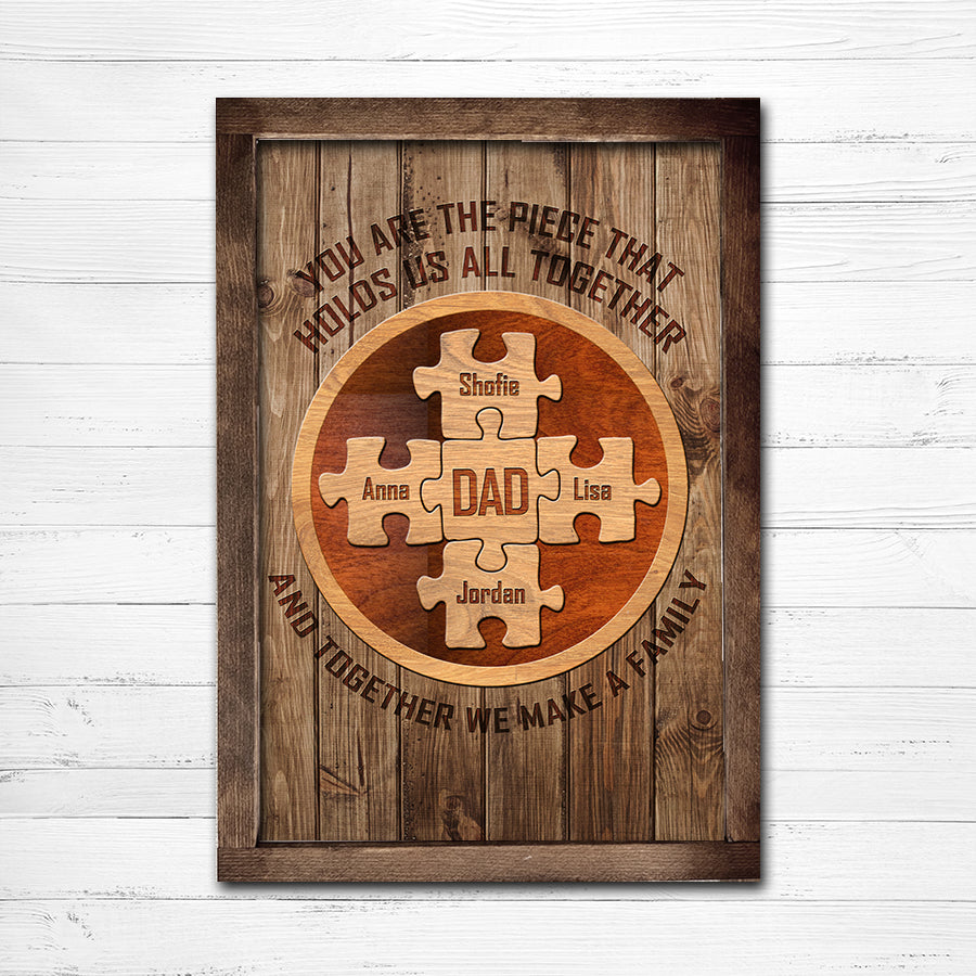 Dad Puzzle You Are The Piece That Holds Us Together Custom Wood Sign