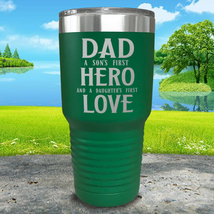 Dad A Son's First Hero Daughters First Love Engraved Tumbler