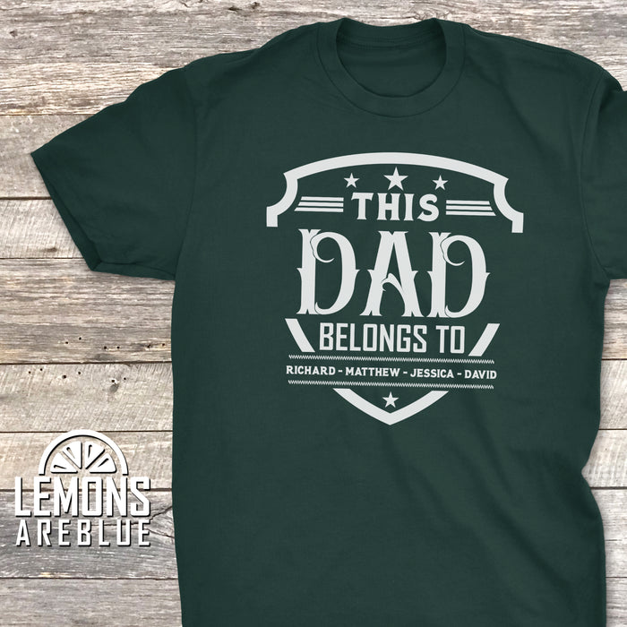 This Dad Belongs To (CUSTOM) Premium Tee