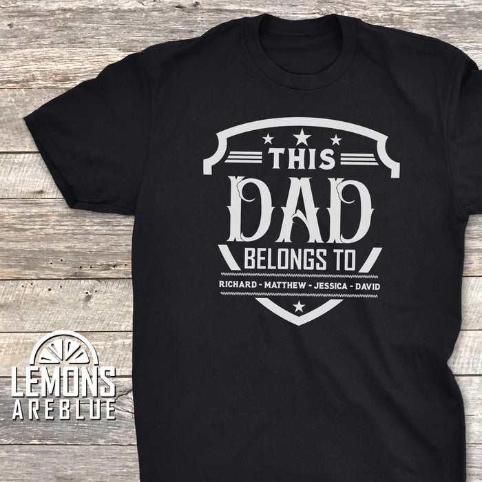 This Dad Belongs To (CUSTOM) Premium Tee