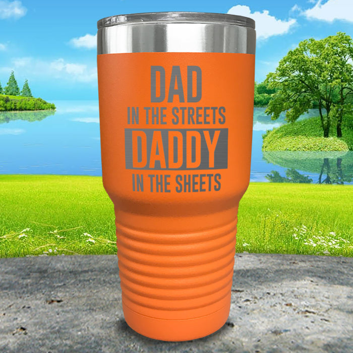 Dad In The Streets Daddy In The Sheets Engraved Tumbler