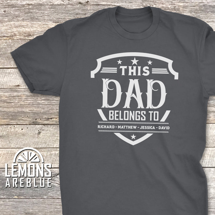 This Dad Belongs To (CUSTOM) Premium Tee