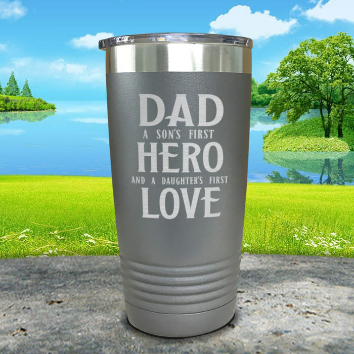 Dad A Son's First Hero Daughters First Love Engraved Tumbler