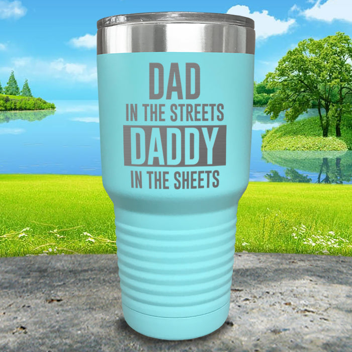 Dad In The Streets Daddy In The Sheets Engraved Tumbler