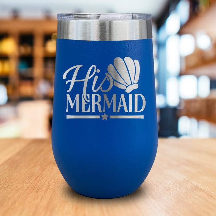 His Mermaid Engraved Wine Tumbler