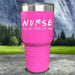 Nurse I'll Be There For You Color Printed Tumblers Tumbler ZLAZER 30oz Tumbler Pink 