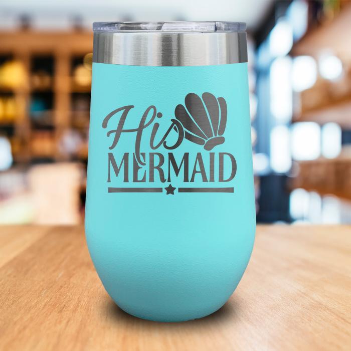 His Mermaid Engraved Wine Tumbler