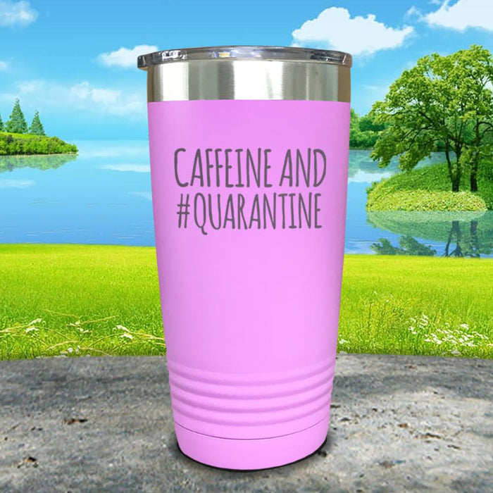 Caffeine And Quarantine Engraved Tumbler