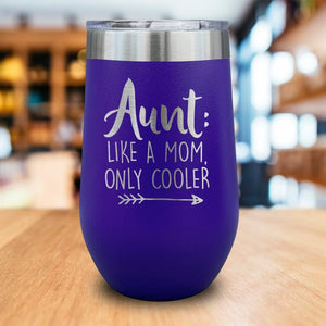 Aunt Like A Mom Only Cooler Engraved Wine Tumbler
