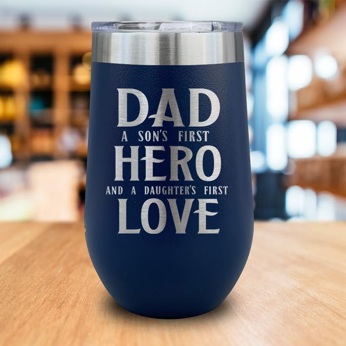 1st Hero 1st Love Engraved Wine Tumbler