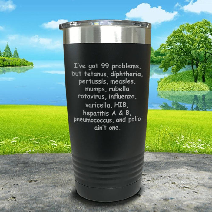 99 Problems Engraved Tumbler