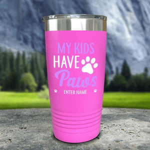 Personalized My Kid Has Paws Color Printed Tumblers Tumbler Nocturnal Coatings 20oz Tumbler Pink 