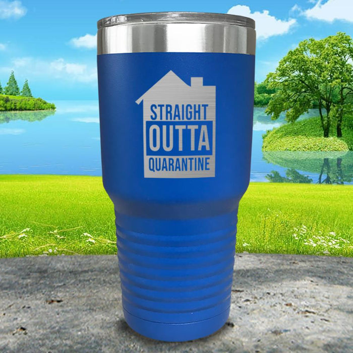 Straight Outta Home Quarantine Engraved Tumbler