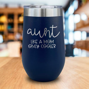 Aunt Like Mom Engraved Wine Tumbler