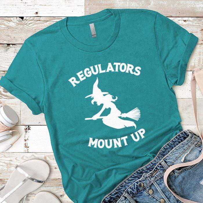 Regulators Mount Up Premium Tees T-Shirts CustomCat Tahiti Blue X-Small 