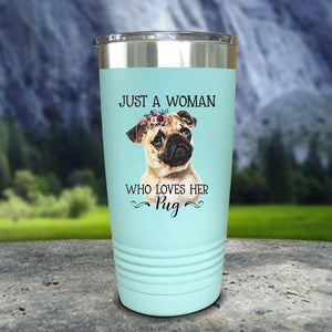 A Woman Who Loves Her Pug Color Printed Tumblers Tumbler Nocturnal Coatings 20oz Tumbler Mint 