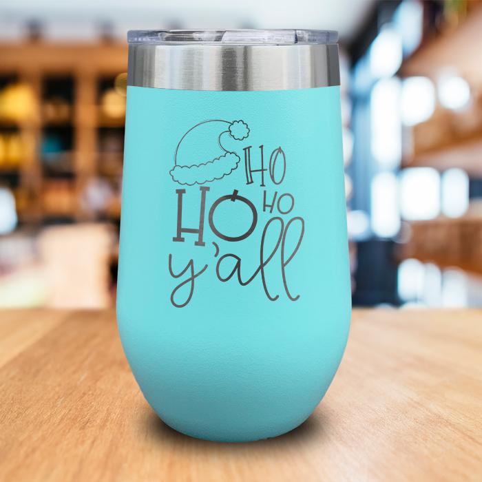 HoHoHo Yall Engraved Wine Tumbler