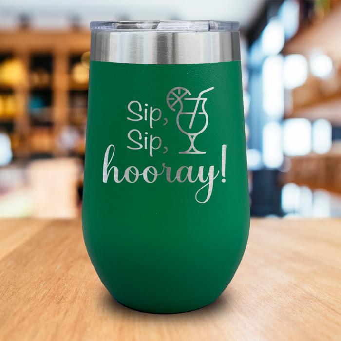 Sip Sip Hooray Engraved Wine Tumbler