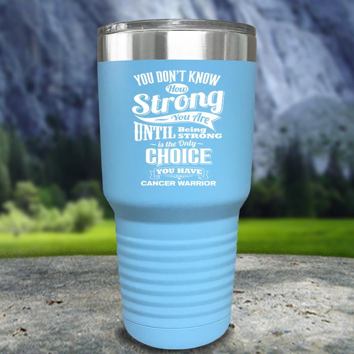 Cancer Warrior Color Printed Tumblers