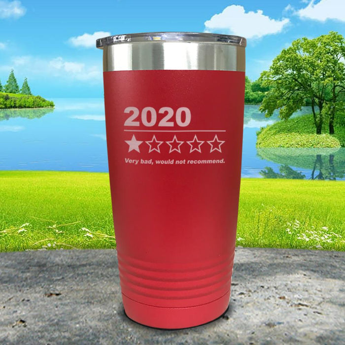 2020 Very Bad Would Not Recommend Engraved Tumbler