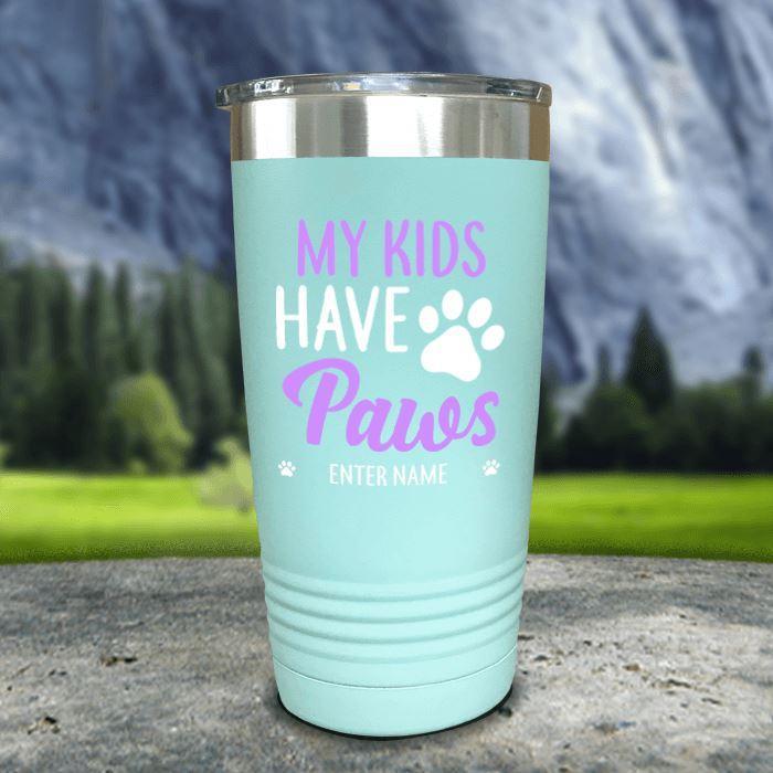 Personalized My Kid Has Paws Color Printed Tumblers Tumbler ZLAZER 20oz Tumbler Mint 