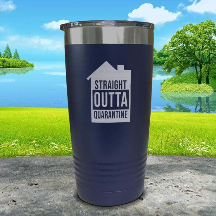 Straight Outta Home Quarantine Engraved Tumbler