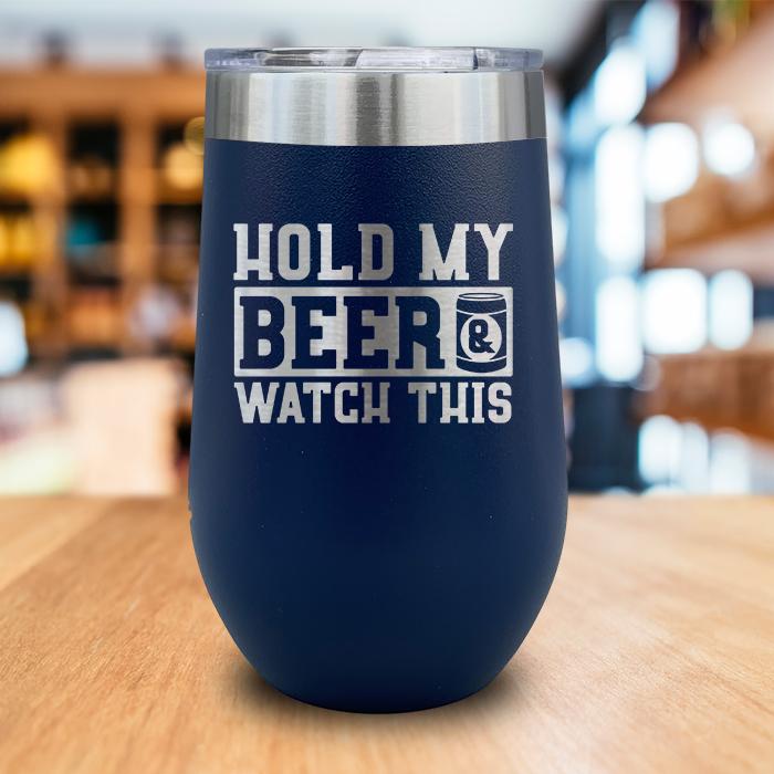 Hold My Beer Engraved Wine Tumbler