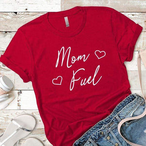 Mom Fuel Heart Premium Tees T-Shirts CustomCat Red X-Small 