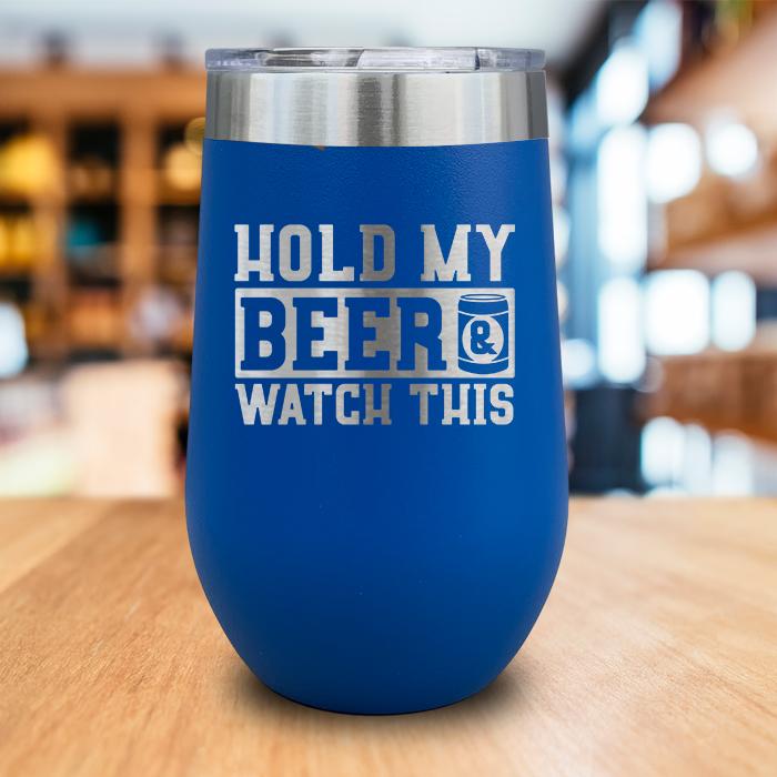 Hold My Beer Engraved Wine Tumbler