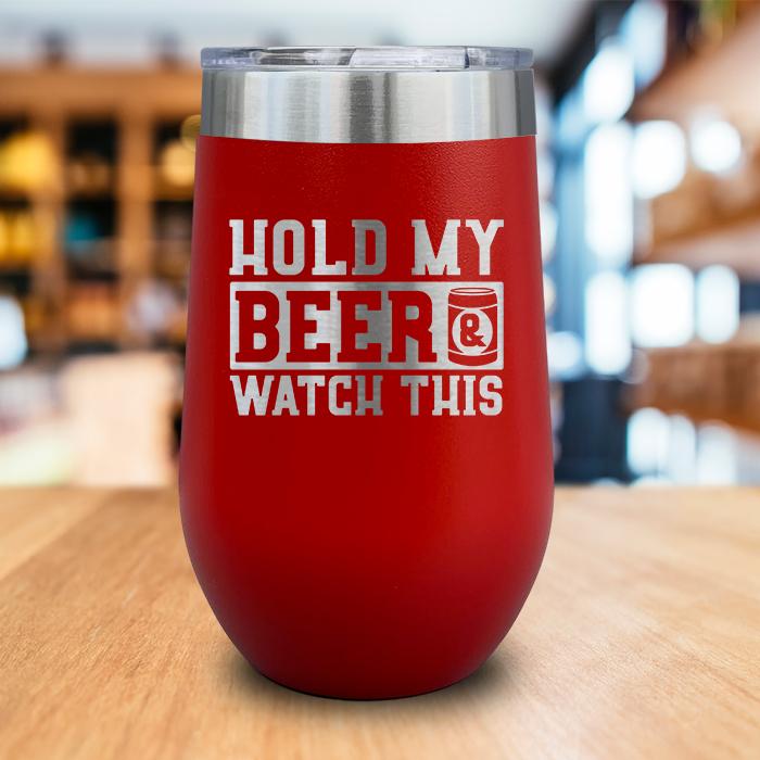 Hold My Beer Engraved Wine Tumbler