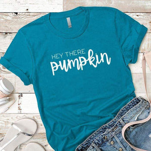 Hello There Pumpkin Premium Tees T-Shirts CustomCat Turquoise X-Small 