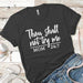 Shall Not Try Me Premium Tees T-Shirts CustomCat Heavy Metal X-Small 