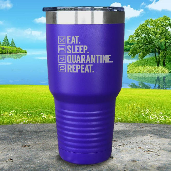 Eat Sleep Quarantine Engraved Tumbler