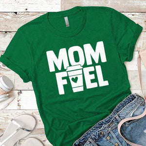 Mom Fuel Premium Tees T-Shirts CustomCat Kelly Green X-Small 