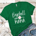 Baseball Mama Premium Tees T-Shirts CustomCat Kelly Green X-Small 