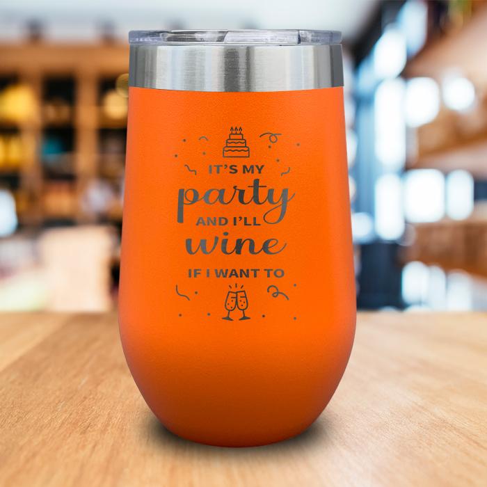 It's My Party Engraved Wine Tumbler