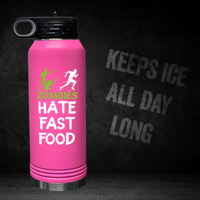 Zombies Hate Fast Food 32oz Sport Bottle