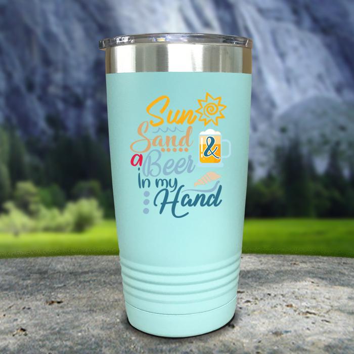 Sun Sand and Beer In My Hand Color Printed Tumblers