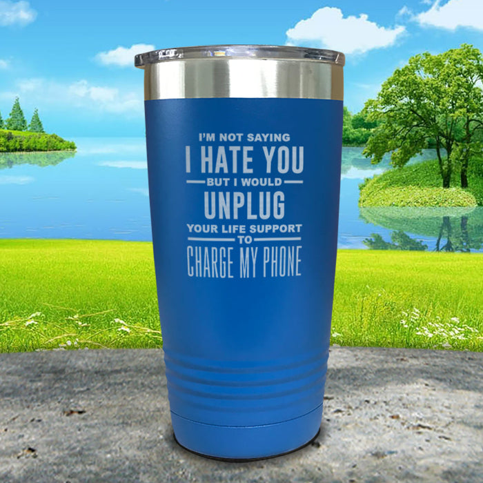 Unplug Life Support For Phone Engraved Tumbler