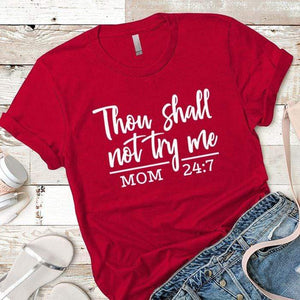 Shall Not Try Me Premium Tees T-Shirts CustomCat Red X-Small 