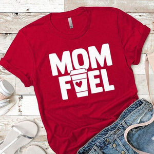 Mom Fuel Premium Tees T-Shirts CustomCat Red X-Small 