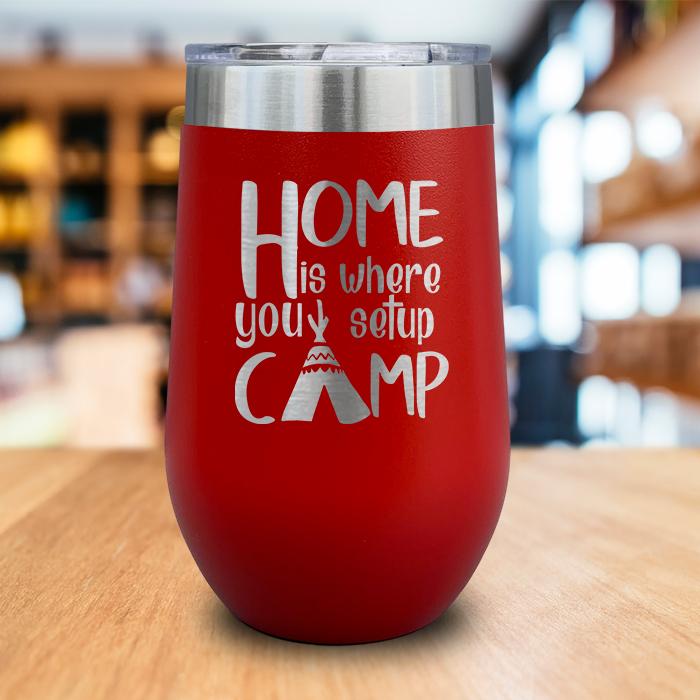 Home Is Where You Camp Engraved Wine Tumbler